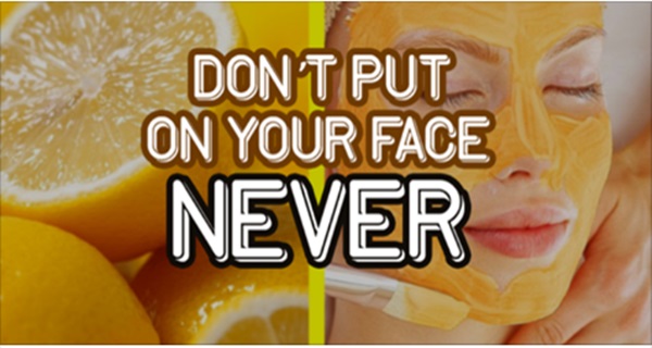 5 Natural Things You Should Think Twice Before Putting on Your Face